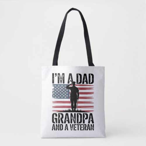 I'm A Dad Grandpa and Veteran Nothing Scares Tote Bag