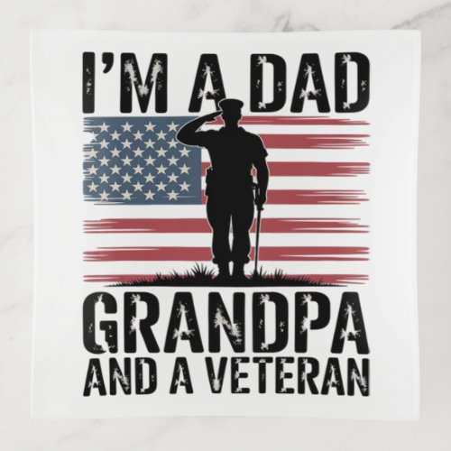 I'm A Dad Grandpa and Veteran Nothing Scares  Trinket Tray
