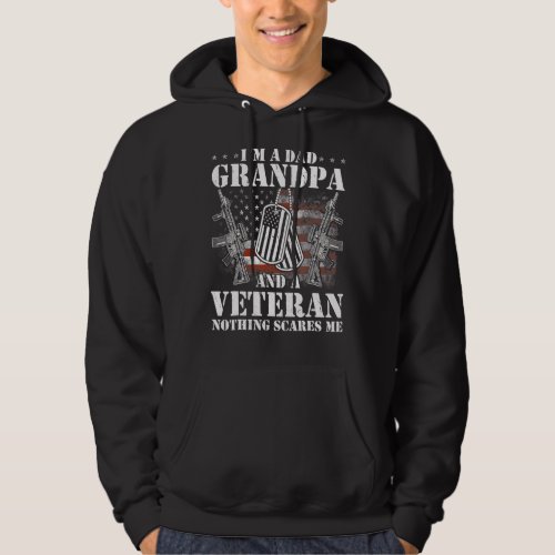 Im A Dad Grandpa   Veteran Fathers Day Hoodie