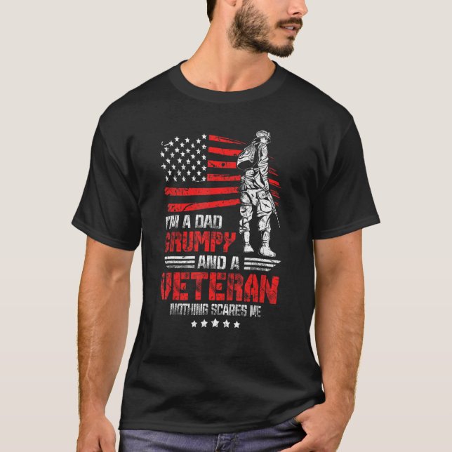 I'm A Dad Grumpy And A Veteran American Flag For D T-Shirt (Front)