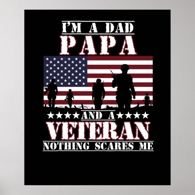 I'm A Dad Papa And A Veteran Happy Veterans Day Poster (Front)