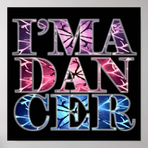 I'm a DANCER (portfolio poster) Poster