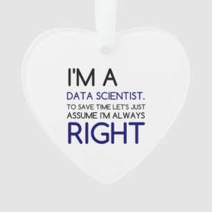 I'M A DATA SCIENTIST ORNAMENT
