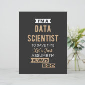 I'm A Data Scientist, To Save Time Let's Just (Standing Front)