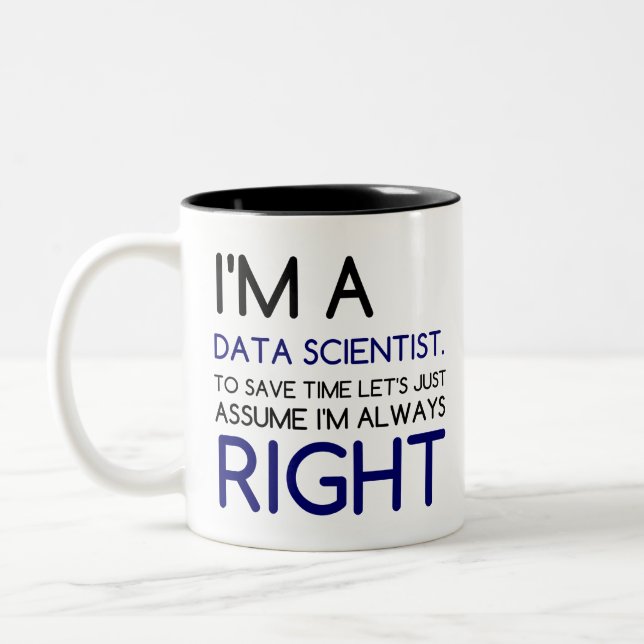 I'M A DATA SCIENTIST Two-Tone COFFEE MUG (Left)