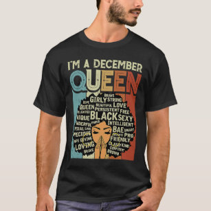 I'm A December Queen Vintage Birthday Black Histor T-Shirt