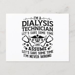 I'm A Dialysis Technician Nephrology Tech Dialysis Postcard