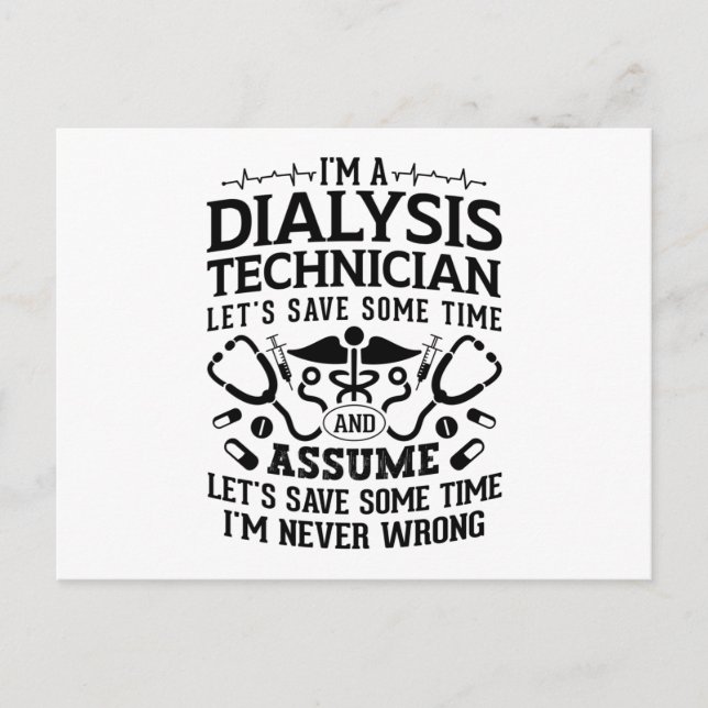 I'm A Dialysis Technician Nephrology Tech Dialysis Postcard (Front)