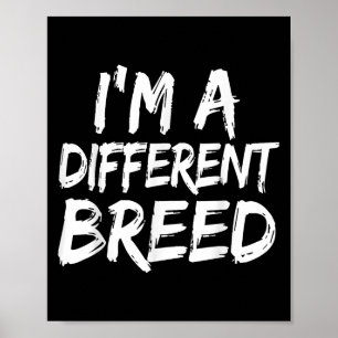 Im A Different Breed _ Epic Motivational Work Out Poster