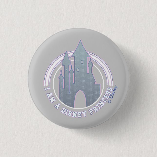 "I'm A Disney Princess" Castle Graphic Button (Front)