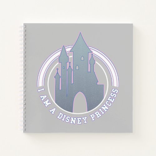"I'm A Disney Princess" Castle Graphic Notebook