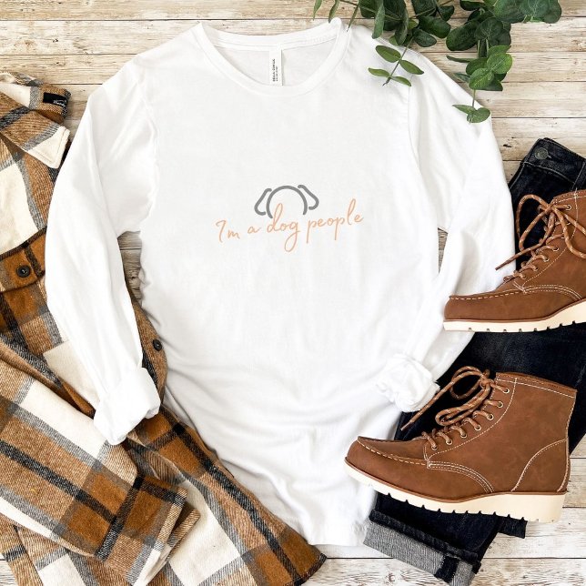 I'm a Dog Person Custom Long Sleeve T-Shirt (Creator Uploaded)