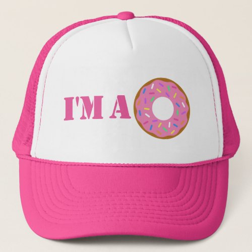 Im a Donut Trucker Hat