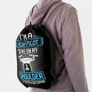 I'm A Drone Pilot, Tap on Shoulder if Cop Coming Drawstring Bag