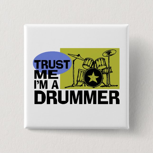 I'm A Drummer Button (Front)