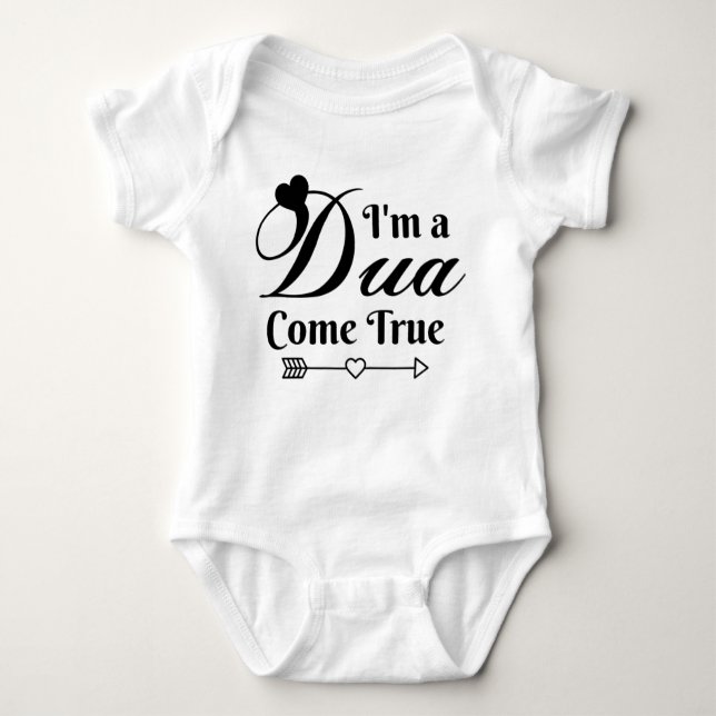 I'm a Dua Come True Baby Bodysuit (Front)