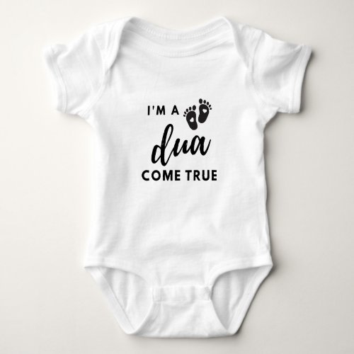 Im a Dua Come True Muslim Baby clothes Baby Bodysuit