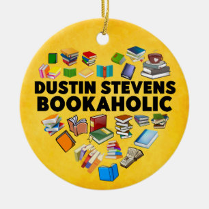 I'm a Dustin Stevens Bookaholic Ceramic Ornament