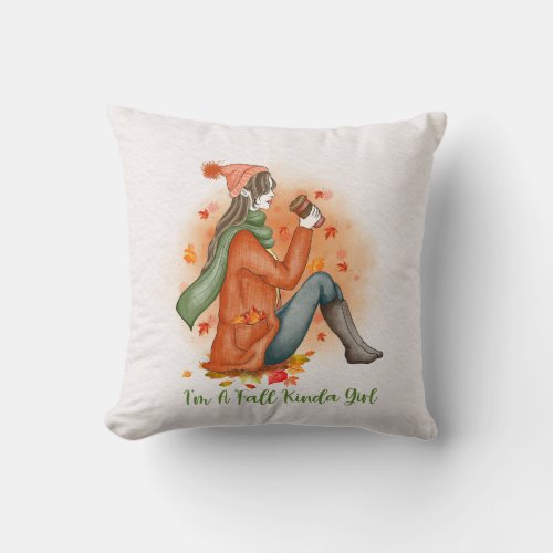 Im a fall kinda girl throw pillow