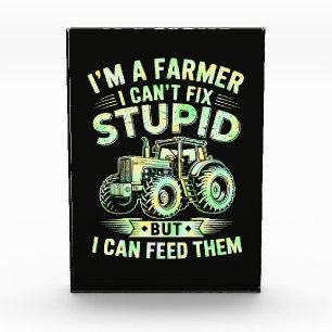 I'm A Farmer I Can't Fix Stupid Photo Block