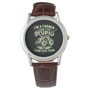 I'm A Farmer I Can't Fix Stupid Watch