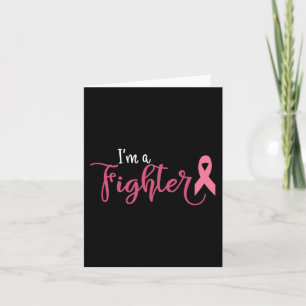 Im A Fighter Breast Cancer Awareness Card