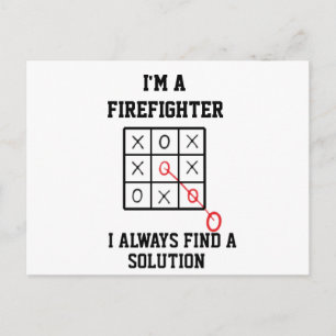 Im A Firefighter I Always Find A Solution Postcard