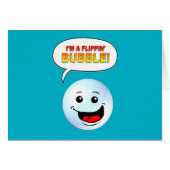 I'm a Flippin' Bubble! Cards (Front Horizontal)