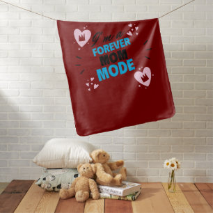 I'M A Forever Mom Mode Adoptive Mom T-shirt Baby Blanket