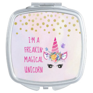 I'm a Freakin' Magical Unicorn Funny Compact Mirror