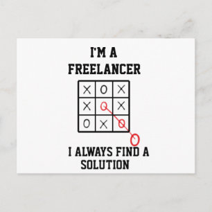 Im A Freelancer I Always Find A Solution Postcard