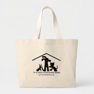 I'm a Friend of the Animal Center Large Tote Bag