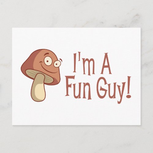 Im A Fun Guy Postcard