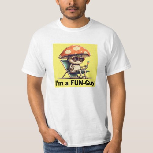 Im A Fun_Guy T_Shirt