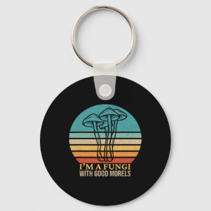 I'm A Fungi Funny Morel Mushroom Foraging Fungi Hu Keychain