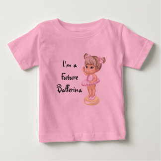I'm a Future Ballerina Baby T-Shirt
