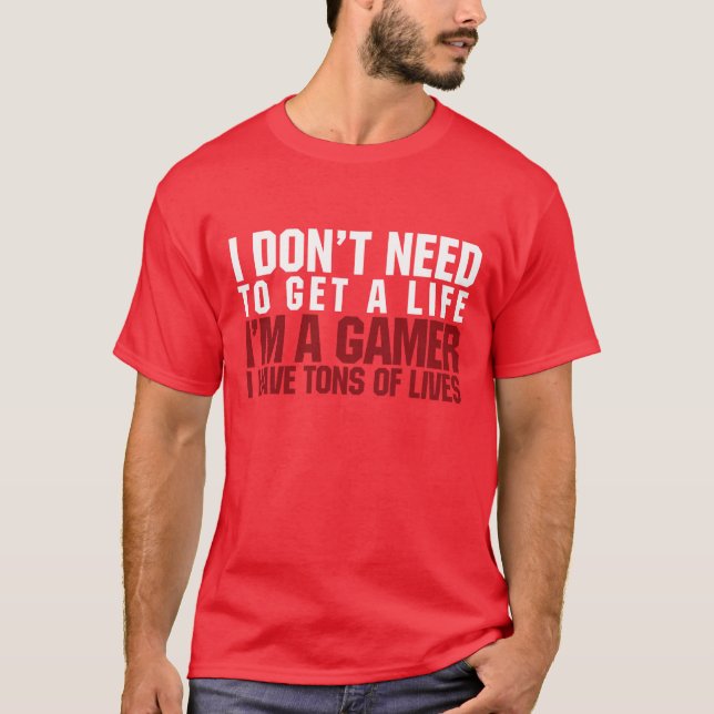 I'm a Gamer T-Shirt (Front)
