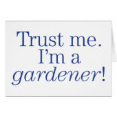 I'm a Gardener (Front Horizontal)