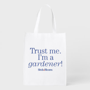 I'm a Gardener Reusable Grocery Bag