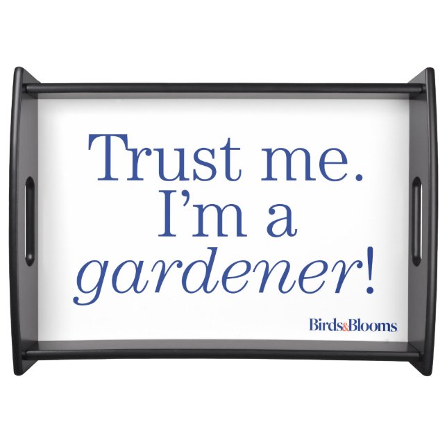 I'm a Gardener Serving Tray (Front)