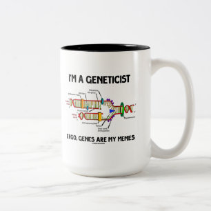 I'm A Geneticist Ergo Genes Are My Memes (DNA) Two-Tone Coffee Mug