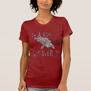 I'm a Girl  I Fish Get Over it T-Shirt
