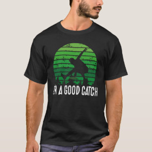 I'm A Good Catch Ultimate Frisbee T-Shirt