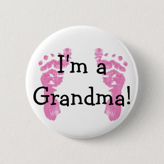 I'm a Grandma! Pinback Button