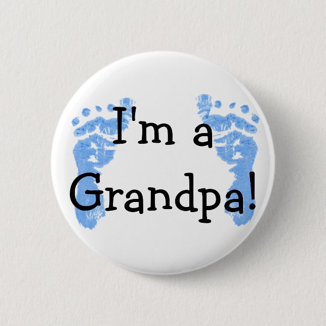 I'm a Grandpa! Pinback Button (Front)