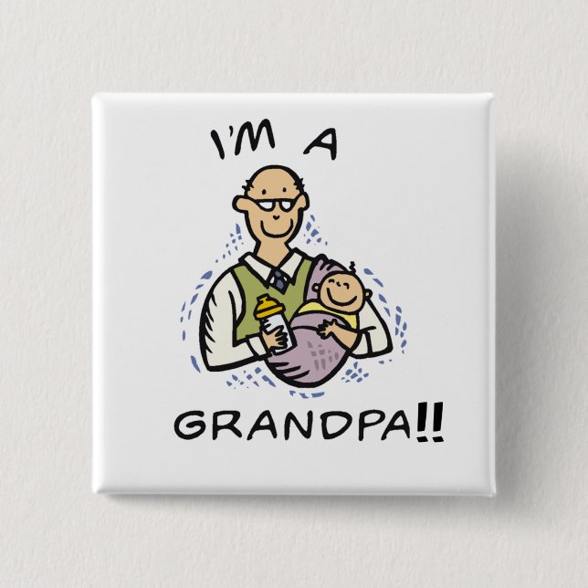 I'm a Grandpa T shirts and Gifts Pinback Button (Front)