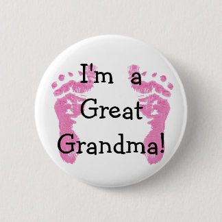 I'm a Great Grandma! Button