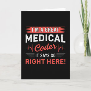 I'm A Great Medical Coder Coding ICD Programmer Card