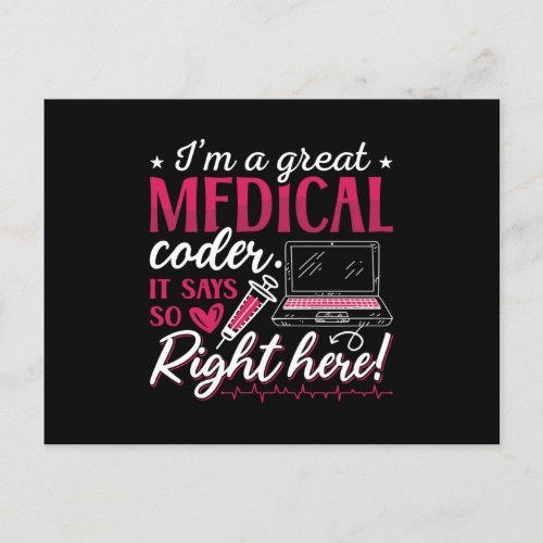 Im A Great Medical Coder ICD Coding Programmer Postcard