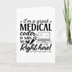 I'm A Great Medical Coder ICD Programmer Coding Card